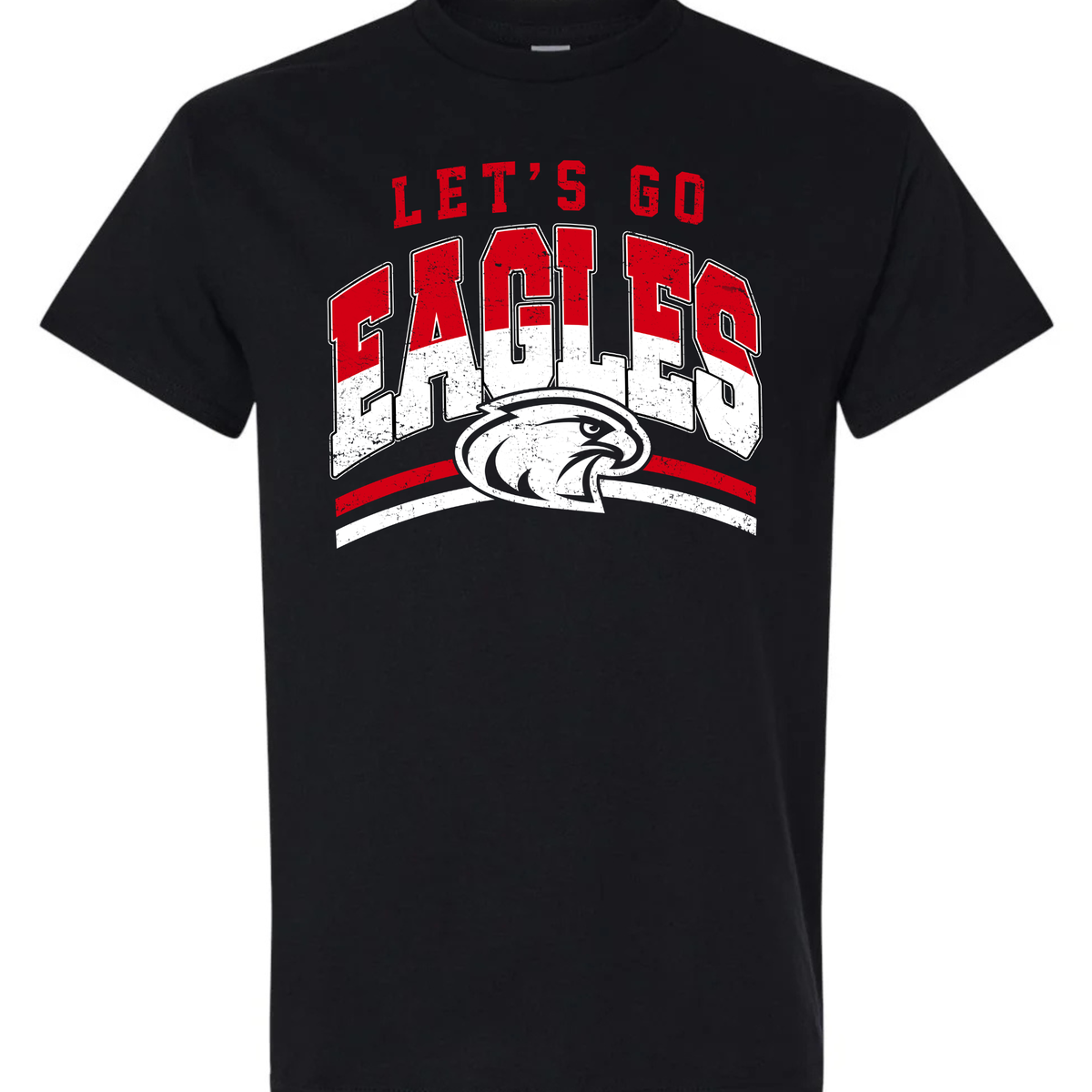 LET'S GO EAGLES - TEE, CREW OR HOODIE