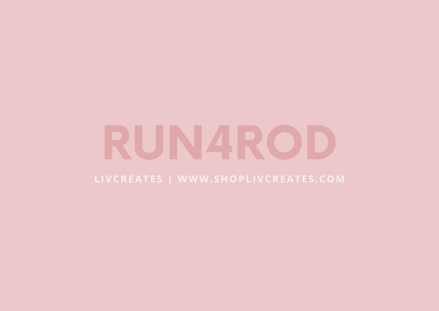 Run4Rod Custom Order - RSP